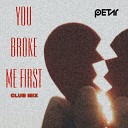 Petar Gligovic - You Broke Me First Club Mix