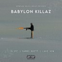 1life sammy rhett feat Luke Von - Babylon Killaz