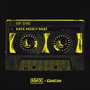 MNX GeeCee - Have Mercy Babe