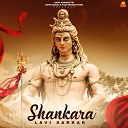 Lavi Sarkar - Shankara Om Namah Shivay