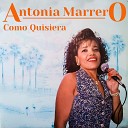 Antonia Marrero - Yo Si Soy Recia