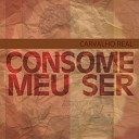 Carvalho Real - Como Eu Te Quero Jesus