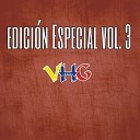VHG feat Carlos Ram rez - Mi Tamborera