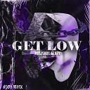 MOG1SHOT GLXRY - GET LOW GLXRY REMIX