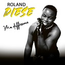 Roland Diese - Ma diffe rence