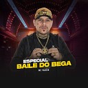 MC Vanzin - Especial Baile do Bega