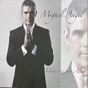 Miguel ngel - Niebla del Riachuelo