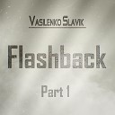 Vasilenko Slavik - Look at Me