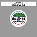 Airwave - Hello World Club Version