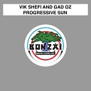 Vik Shefi and Gad Oz - Progressive Sun