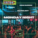 Diego Burroni Dj Doug - Monday Night Try My Dub