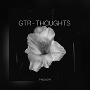 GTR BEATS - Thoughts