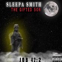 Sleepa Smith - High Risk High Reward
