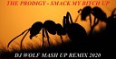 DJ WOLF - 08 THE PRODIGY FEAT BLUE PEARL FEAT EUGENE STAR MALDRIX DJ WOLF SMACK MY BITCH UP MASH UP REMIX…