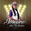 Joseane dos Teclados - Se Te Magoei