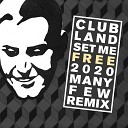 Clubland - Set Me Free 2020 Remaster Eric Kupper s Timeless 12…