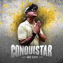 MC Dkv - Conquistar