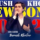 Surush Kholov - Joni Shirin