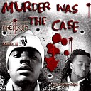 Meech feat Courtney Julian - Murder Was the Case feat Courtney Julian