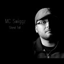 M C Swiggz feat Space Kase - Stand Tall feat Space Kase