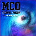 Mco feat Lauren Lucille - Tunnel Vision feat Lauren Lucille