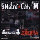 MC Natra Y Lady M - Bonus Track Gritos de Guerra feat Rezio