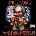 MC Val feat. Kid Crusher - Board Up My Coffin