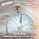 David Solomon feat Gia Koka - Someone Like You feat Gia Koka Disco Killerz Liquid Todd…