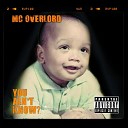 MC Overlord - Make Em Do