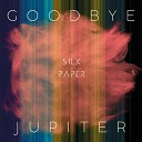 Goodbye Jupiter - Cold river