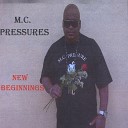 M C Pressure - New Beginnings