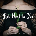 The Hound The Fox - Rot Next to You