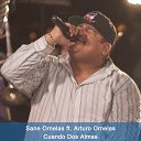 Sane Ornelas feat Arturo Ornelas - Cuando Dos Almas