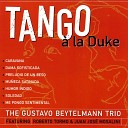 The Gustavo Beytelmann Trio feat Roberto Tormo Juan Jos… - Me Pongo Sentimental Instrumental