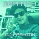 Dapatch Raggattack - Dj Fashion