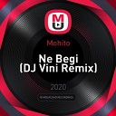 Мохито - Не Беги DJ Vini Club Mix