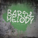 Bars And Melody - Better Now