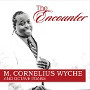 M Cornelius Wyche Octave Praise - Thanks Be to God