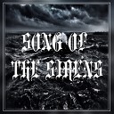 GANK - Song of the Sirens