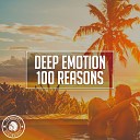 Deep Emotion - 100 Reasons