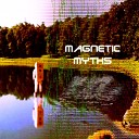 Magnetic Myths - Nights On