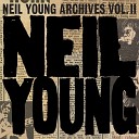 Neil Young with the Santa Monica Flyers - World on a String