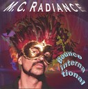 M C Radiance - Bailar un porquito