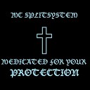 MC Splitsystem - Flowing through Me