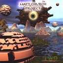 Matt Church Project - The World Goes Round