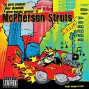 McPherson Struts - Ain t Been Drinkin
