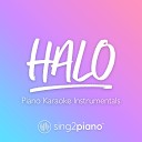 Sing2piano - Halo Lower Key Originally Performed by Beyonc Piano Karaoke…