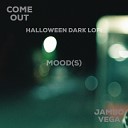 Jambo Vega - Come Out (Halloween Dark Lofi)