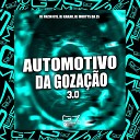 DJ RHZIN 015 DJ KAKAU DJ Mortys da ZS feat DJ BAKI DA ZN DJ… - Automotivo da Goza o 3 0