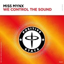 DJ Miss Mynx - We control the sound